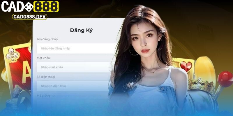 Từng bước đăng ký Cado888 chi tiết